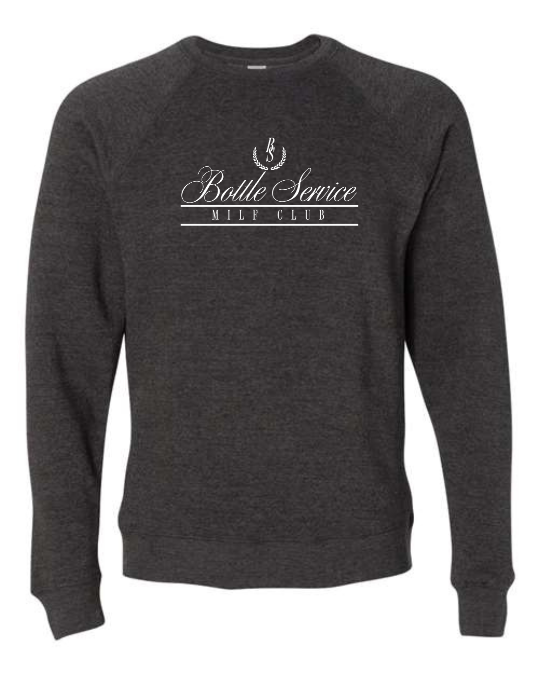 Bottle Service BS Crewneck
