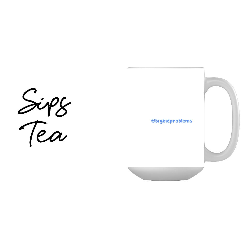 Sips Tea Mug
